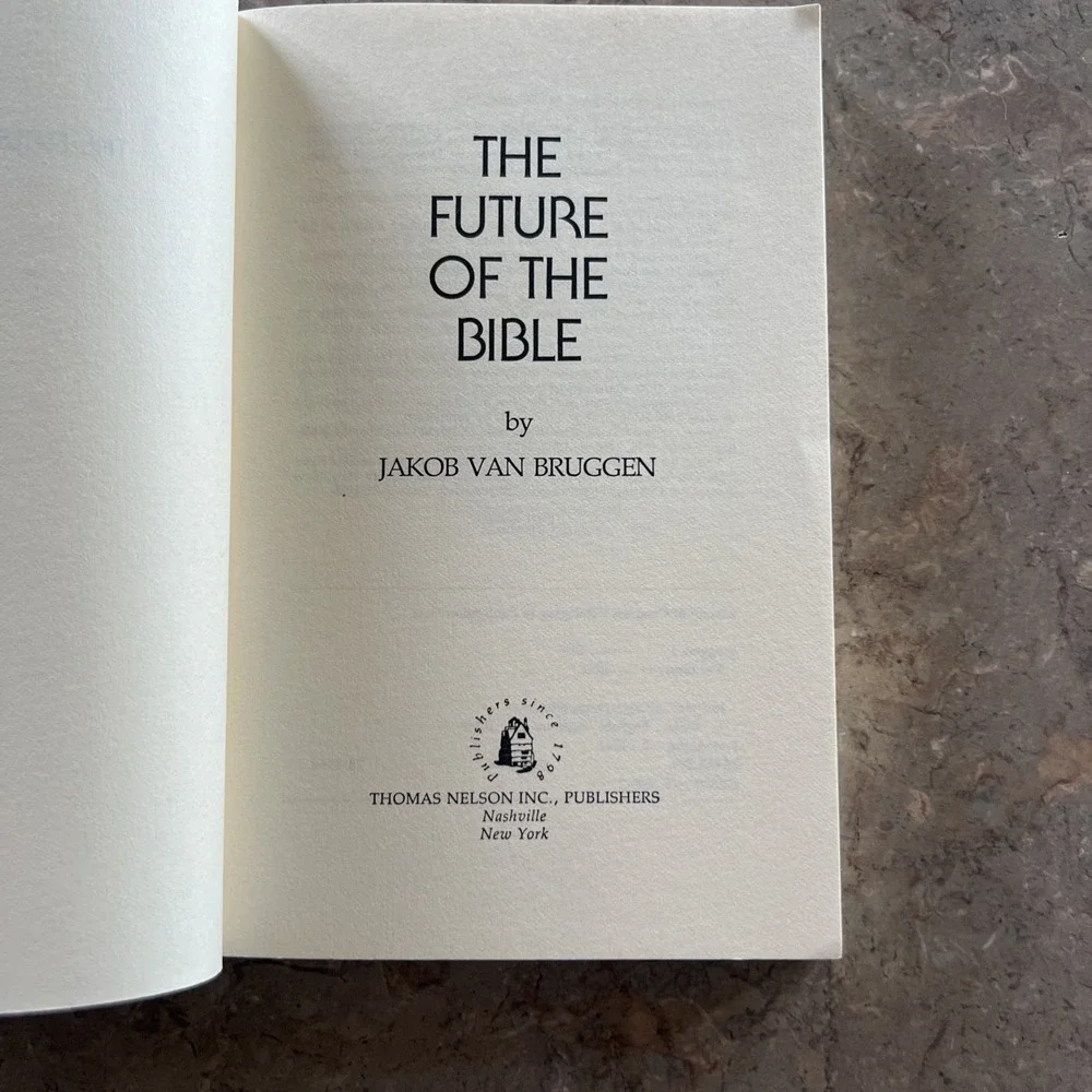 The future of the Bible by J. van Bruggen Paperback